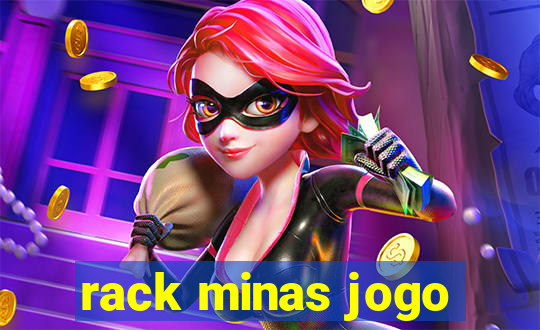 rack minas jogo